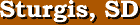 Sturgis, South Dakota Dining Guide